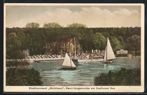 AK Berlin, Etablissement Waldhaus, Rauchfangswerder am Zeuthener See