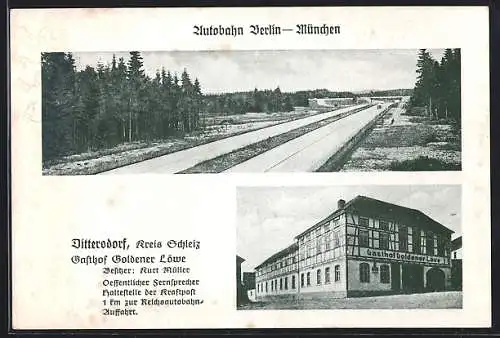 AK Dittersdorf / Schleiz, Gasthof Goldener Löwe, Autobahn Berlin-München