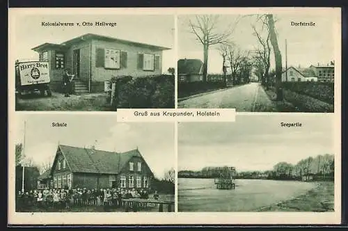 AK Krupunder i. Holst., Kolonialwaren Otto Hellwege, Schule mit Kindern, Dorfstrasse und Seepartie