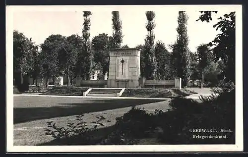 AK Oberwart /Steiermark, Kriegerdenkmal mit Anlage