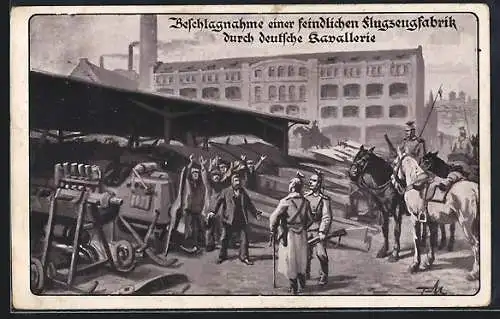 AK Deutsche Kavallerie nimmt eine feindliche Flugzeugfabrik in Beschlag
