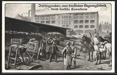 AK Deutsche Kavallerie nimmt eine feindliche Flugzeugfabrik in Beschlag