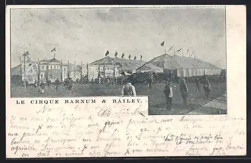 AK Le Cirque Barnum & Bailey, Zirkus