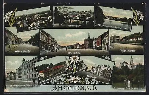 AK Amstetten, Hauptplatz, Bahnhof, Mädchenschule, Villen-Viertel, Schloss Wallsee