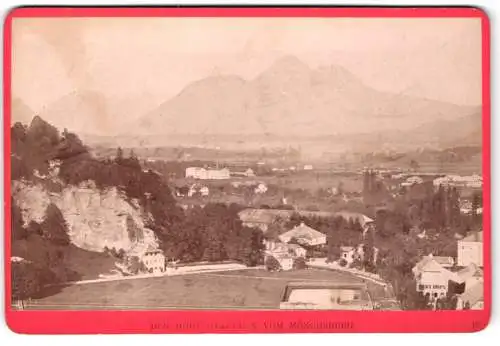 Fotografie Würthle & Spinnhirn, Salzburg, Schwarzstrasse 7, Ansicht Salzburg, Der Hohe Stauffen vom Mönchsberg