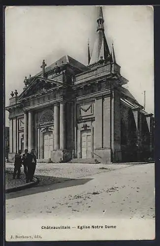 AK Châteauvillain, Église Notre Dame