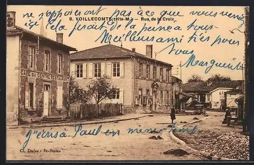AK Voillecomte /Hte-M., Rue de la Croix, Café du Centre et rue animée