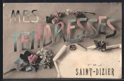 AK Saint-Dizier, Mes Tendresses avec décor floral