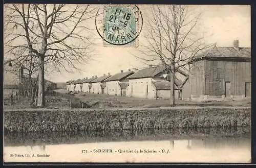 AK St-Dizier, Quartier de la Scierie