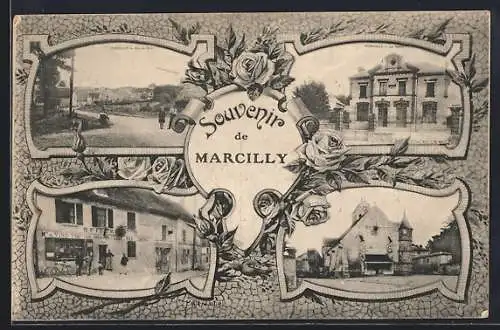 AK Marcilly, Souvenir de Marcilly avec vues du village et bâtiments locaux