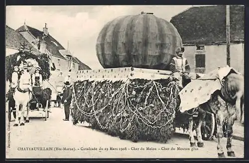 AK Chateauvillain /Hte-Marne, Cavalcade du 29 Mars 1908, Char du Melon, Char du Mouton gras