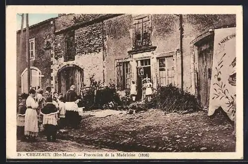 AK Chezeaux /Hte-Marne, Procession de la Madeleine, 1936