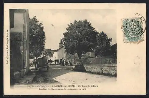 AK Villiers-sur-Suize, Un Coin du Village pendant les Manoeuvres de Forteresse en 1906