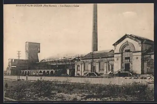 AK Marnaval-St-Dizier /Haute-Marne, Les Fours à Coke