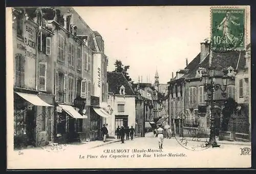AK Chaumont /Haute-Marne, La Place des Capucins et la Rue Victor-Mariotte