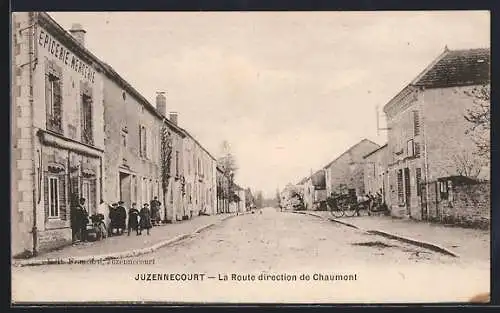 AK Juzennecourt, La Route direction de Chaumont