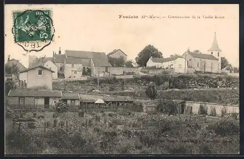 AK Foulain /H.-Marne, Continuation de la Vieille Route