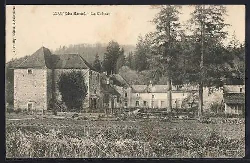 AK Etuf /Hte-Marne, Le Château