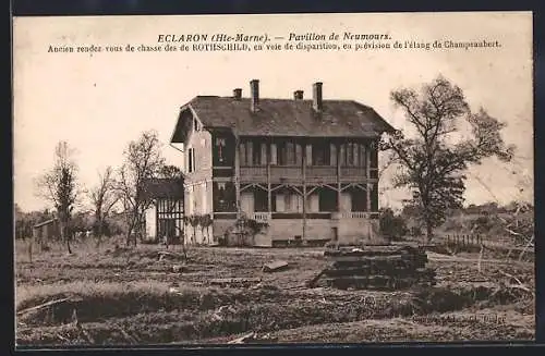 AK Éclaron /Hte-Marne, Pavillon de Neumours, ancien rendez-vous de chasse des de Rothschild, en disparition