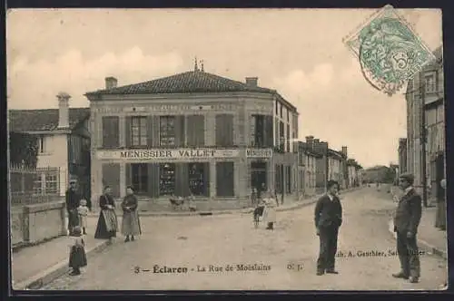 AK Éclaron, La Rue de Moëslains avec le magasin de menuiserie Vallet et passants