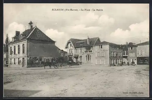 AK Éclaron /Hte-Marne, La Place, La Mairie