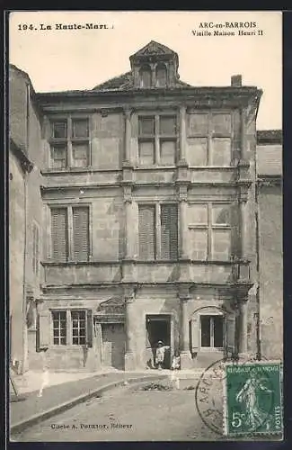 AK Arc-en-Barrois /Haute-Marne, Vieille Maison Henri II