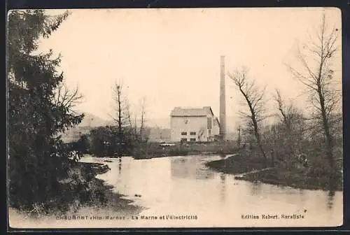 AK Chaumont /Hte-Marne, La Marne et l`électricité
