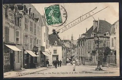 AK Chaumont /Haute-Marne, La Place des Capucins et la Rue Victor-Mariot