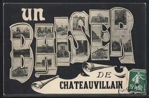 AK Chateauvillain, Un baiser de Chateauvillain avec vues illustrées dans les lettres