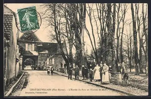AK Chateauvillain /Hte-Marne, L`Entrée du Parc et l`Entrée du Mail