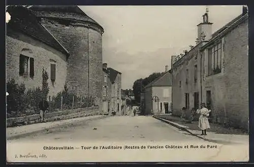 AK Châteauvillain, Tour de l`Auditoire et Rue du Parc