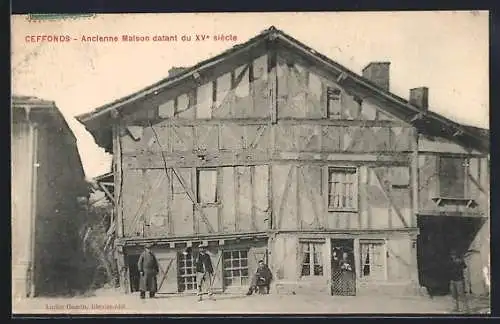 AK Ceffonds, Ancienne Maison datant du XVe siècle