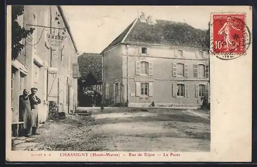 AK Chassigny /Haute-Marne, Rue de Dijon, La Poste
