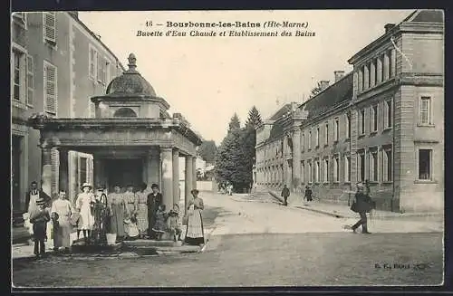 AK Bourbonne-les-Bains /Hte-Marne, Buvette d`Eau Chaude et Établissement des Bains