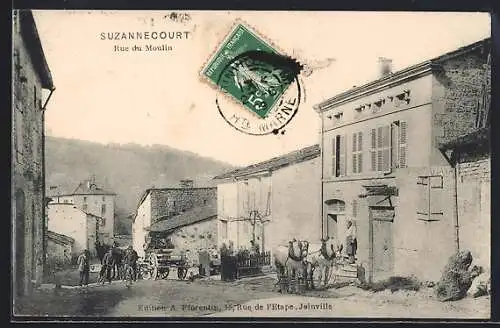 AK Suzannecourt, Rue du Moulin avec chevaux et charrettes