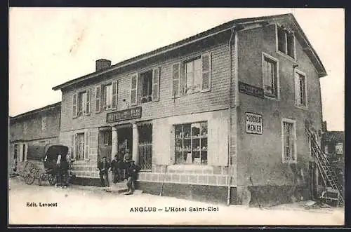 AK Anglus, L`Hôtel Saint-Eloi et scène de rue avec charrette