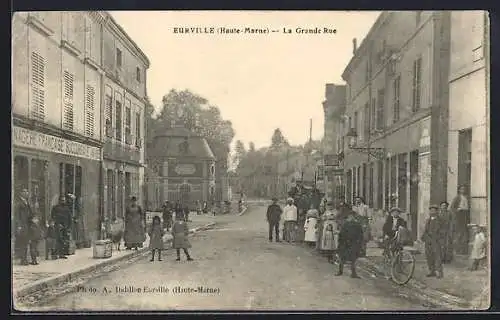 AK Eurville /Haute-Marne, La Grande Rue avec habitants et commerces