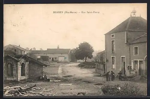 AK Merrey /Hte-Marne, Rue Saint-Pierre