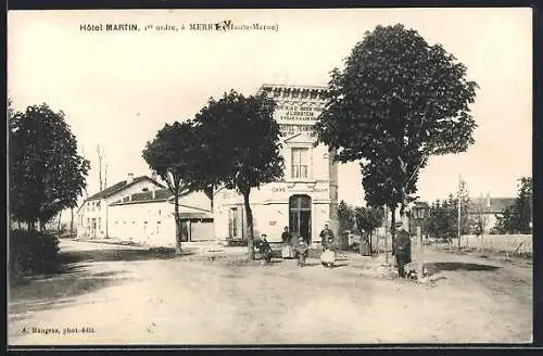 AK Merrey /Haute-Marne, Hôtel Martin et scène de rue animée