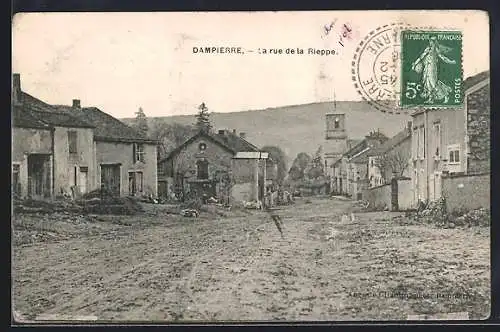 AK Dampierre, La rue de la Rieppe