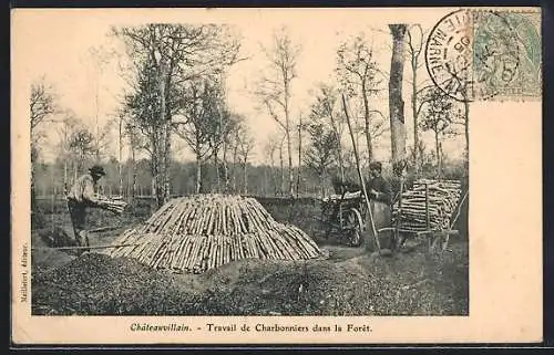 AK Châteauvillain, Travail de Charbonniers dans la Forêt