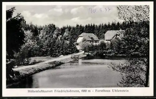 AK Friedrichsbrunn, Gasthaus Forsthaus Uhlenstein