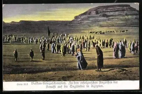 AK Balkan-Kriegsschauplatz, Zu den erfolgreichen Angriffen der Senussi auf die Engländer in Ägypten arabischer Soldaten