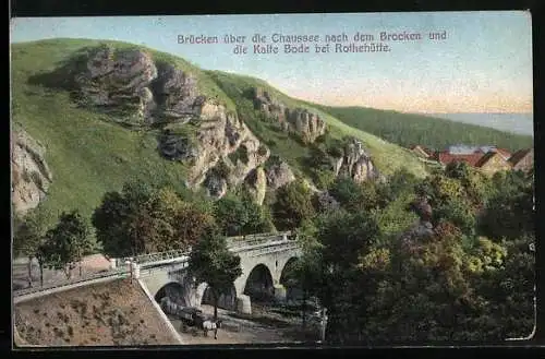 AK Rothehütte, Brücken über die Chaussee nach dem Brocken & die Kalte Bode