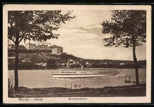 AK Werder /Havel, Die Bismarckshöhe mit Dampfer Friedrich I