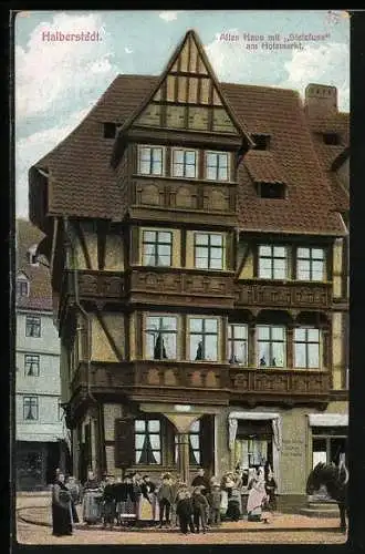 AK Halberstadt, Altes Haus mit Steizfuss am Holzmarkt