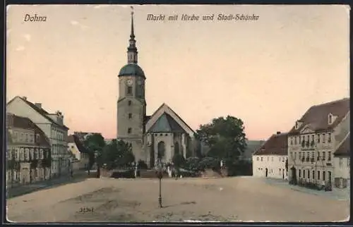 AK Dohna, Markt mit Kirche und Stadt-Schänke