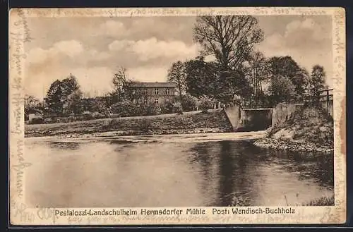 AK Wendisch-Buchholz, Pestalozzi-Landschulheim Hermsdorfer Mühle