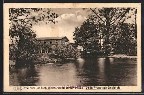 AK Wendisch-Buchholz, Pestalozzi-Landschulheim Hermsdorfer Mühle