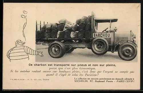 AK Reklame Michelin, Lastkraftwagen Barchou, Ce charbon est transporte sur pneus et non sur pleins